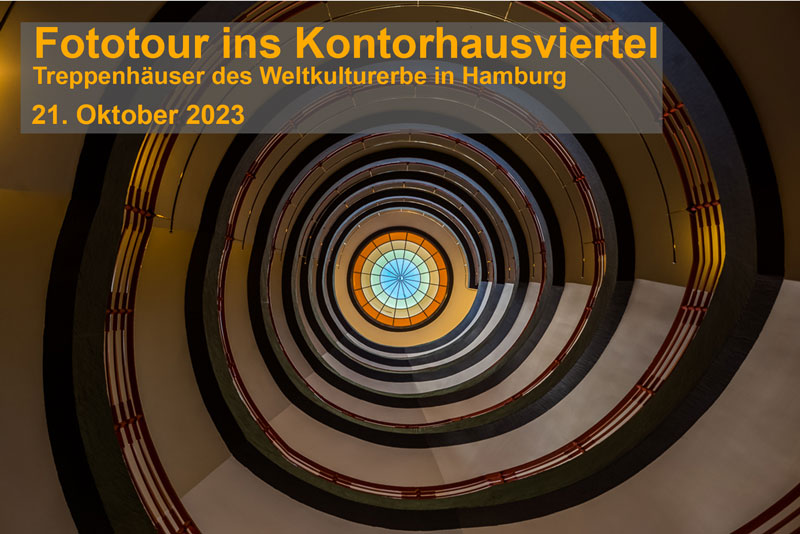 Fototour Kontorhausviertel, 21. Oktober 2023